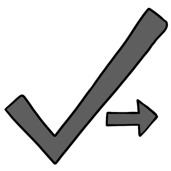 a gray check mark with a small arrow pointing right beneath it